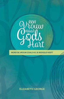 Een vrouw naar Gods Hart